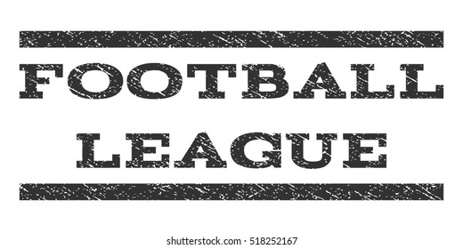 Football League watermark stamp. Text tag between horizontal parallel lines with grunge design style. Rubber seal stamp with unclean texture. Vector gray color ink imprint on a white background.