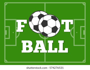 Football letters and ball green field vector illustration. Team of game soccer