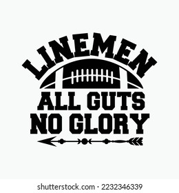 Football Lineman All Guts No Glory