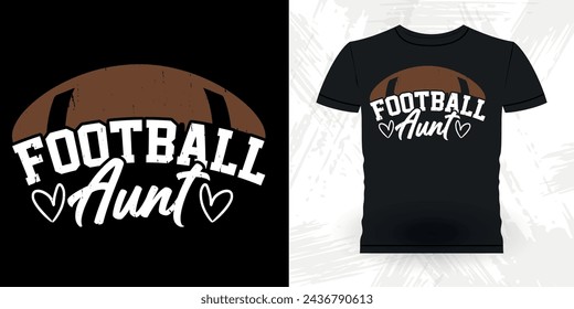 Football Lover Funny Nephew Retro Vintage Mom and Aunt T-shirt Design