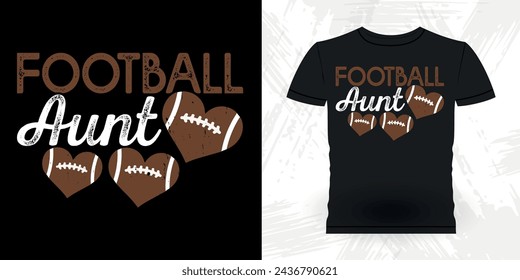 Football Lover Funny Nephew Retro Vintage Mom and Aunt T-shirt Design