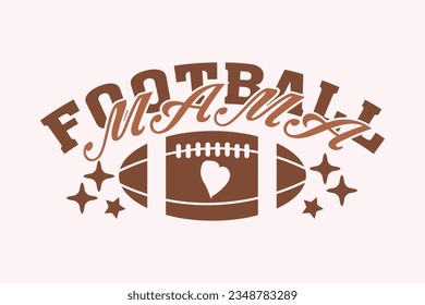 Football Mama Football EPS Design. American Football T Shirt Design, Rugby T Shirt Design. lustiges Sprichwort, Vektorgrafik