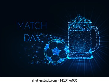 Football match day concept with glowing low poly soccer ball and beer glass mug on dark blue background. Sports bar web banner template. Futuristic wireframe design vector illustration.