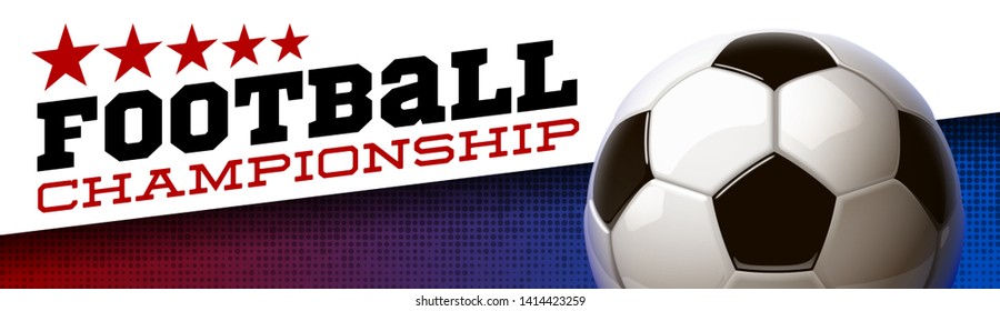 Football Modern Sports Poster Cup Design Banner With 3d Realistic Shiny Ball. Football Tournament Illustration Banner Logo Realistic Soccer Ball. Posters Design Flyer Set Soccer Championship Template