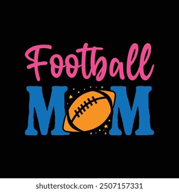 Football Mom Funny Mom Shirt