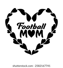 Football Mom phrase vector graphics with stylized lettering and a heart accent, symbolizing mothers love and support. For custom apparel, decals, and merchandise celebrating supportive proud moms