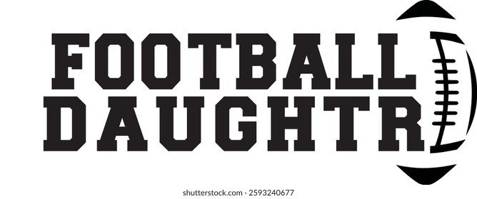 Football, mom, Player, Team, american flag, design, dad, family, brother, sister, aunt, grnadma, tow three players, custom name, usa, nana, steepdad, son, game day, font, alphabet letters, cousin