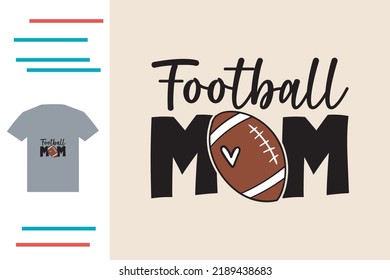 Football mom t shirt design