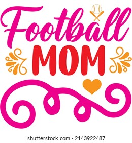 Football Mom t-shirt design ,vector file.