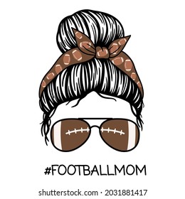 Football Mom. Women with aviator glasses bandana. Women. Vector illustration.  Isolated on white background. Good for posters, t shirts, postcards.