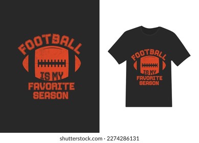 Football is my favorite season t-shirt design