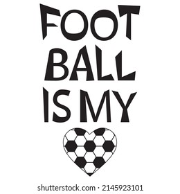 Football is  my Love phrase with a football pattern design inside the heart