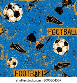 Football Pattern For Guys. Soccer Ball, Cup, Grunge, Boots And Slogan