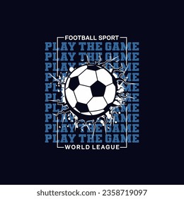 football play the game never stop t shirt design
