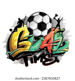 Football print with soccer ball and graffiti text Goal time on grunge dots background, running footballer men silhouette. Sport illustration.