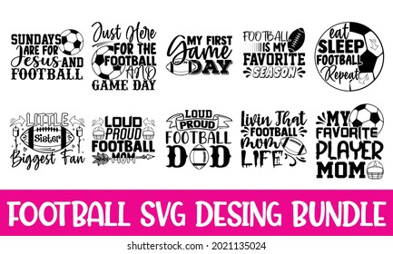 Football Quotes svg Bundle. Quotes about Football, Football cut files Bundle of 10 svg eps Files for Cutting Cricut, Football Quotes Typography lettering vector svg