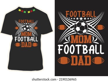 Football Quotes t shirt Design Vector