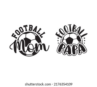 Football Saying Vector, Football Quotes Design, Football Lover, American football typography, Soccer T shirt Design