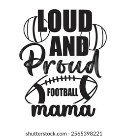 Football season T shirt. Wisdom t-shirt for funs. Motivation poster. Modern vector fun saying.