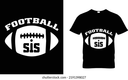 Football sis awesome t-shirt design