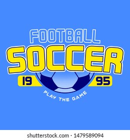 FOOTBALL SOCCER BALL 1995 SLOGAN PRINT VECTOR