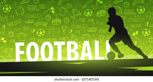 Football or Soccer design banner with hand draw doodle elements and football player silhouette. Soccer championship. Vector illustration