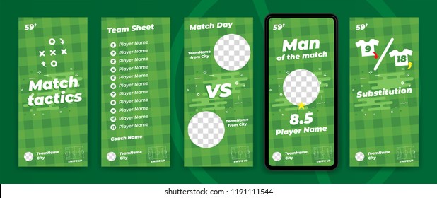 Football / Soccer Instagram Stories Template To Reporting Live Scores. Trendy Flat Vector On Green Background. 