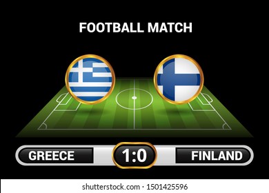 Football soccer match. greece vs finland. football match illustration with results between greece vs finland. 