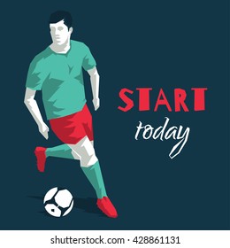 Football or soccer player silhouette with ball and motivational slogan. Start today