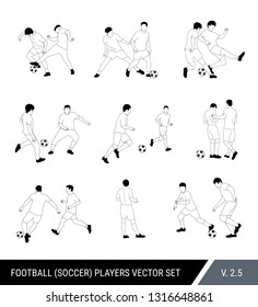 Football, soccer players outline vector set. Different poses of players, football players in motion: the struggle for the ball, the dispute of a football player with the judge, a trick, overtaking.