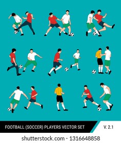 Football, soccer players vector set. Different poses of players, football players in motion: the struggle for the ball, the dispute of a football player with the judge, a trick, overtaking.