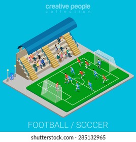 Football / soccer stadium competition match play. Sport modern lifestyle flat 3d web isometric infographic vector. Young joyful people team sports championship. Creative sportsmen people collection.