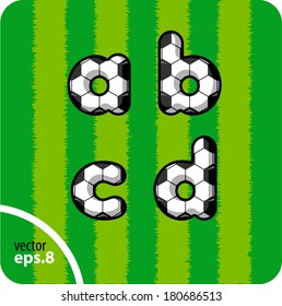 Football (soccer) vector set of letters. The lowercase letters a, b ,c, d. Eps 8.The rest of uppercase and lowercase letters, symbols and numbers of the alphabet in my portfolio.