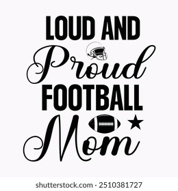 Football "SVG, Design Vector File.,American Football T-shirt Design Vector.Sports T-Shirt Design.