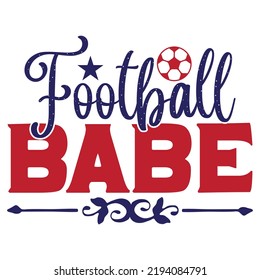 Football Svg Quality Unique T-Shirt Design And Download Vector file.