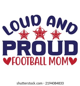Football Svg Quality Unique T-Shirt Design And Download Vector file.