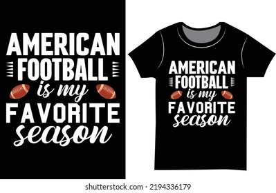 Football svg typography t shirt design. Gift t-shirt for women.