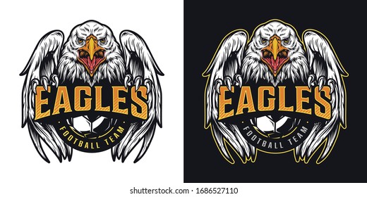 Football team vintage colorful logotype with angry eagle and soccer ball on dark and light backgrounds isolated vector illustration