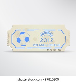 Football ticket on football championship 2012 in Ukraine and Poland