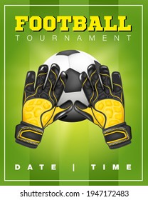 Football Tournament Banner for web or print with realistic gloves and soccer ball vector illustration