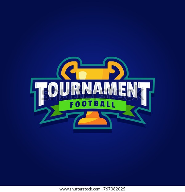 Football Tournament Logo Sport Stock Vector (Royalty Free) 767082025 ...