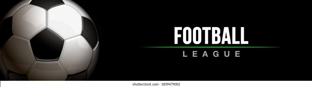 football tournament sport poster design banner with 3d realistic shiny ball isolated on black background. horizontal flyer Illustration soccer championship template with realistic black and white ball