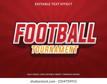 football tournament text effect template design with 3d style use for business brand and logo