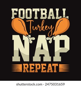 Football turkey nap repeat awesome american football t-shirt design