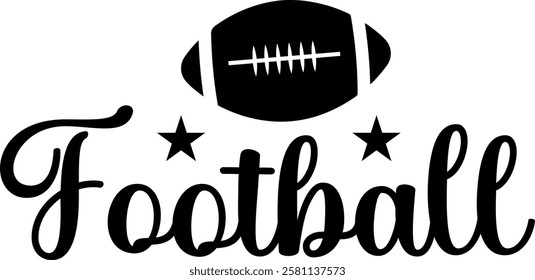 Football typography clip art design on plain white transparent isolated background for card, shirt, hoodie, sweatshirt, apparel, card, tag, mug, icon, poster or badge, tailgates and touchdowns