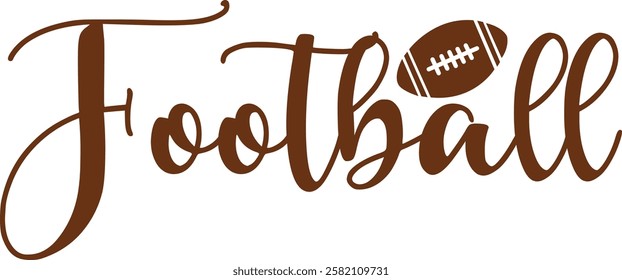 Football typography clip art design on plain white transparent isolated background for card, shirt, hoodie, sweatshirt, apparel, card, tag, mug, icon, poster or badge, tailgates and touchdowns