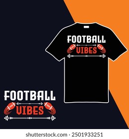 
Football Vibes .t-shirt Design. Vector Illustration