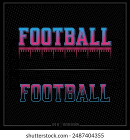 Football, Vintage Football, Retro Football, Football Field, Field, Sport, Team, Game, Retro Text