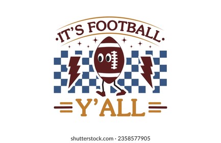 Football y'all svg, Football SVG, Football T-shirt Design Template SVG Cut File Typography, Files for Cutting Cricut and Silhouette Cut svg File, Game Day eps, png svg