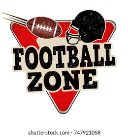 Football zone vintage rusty metal sign on a white background, vector illustration
